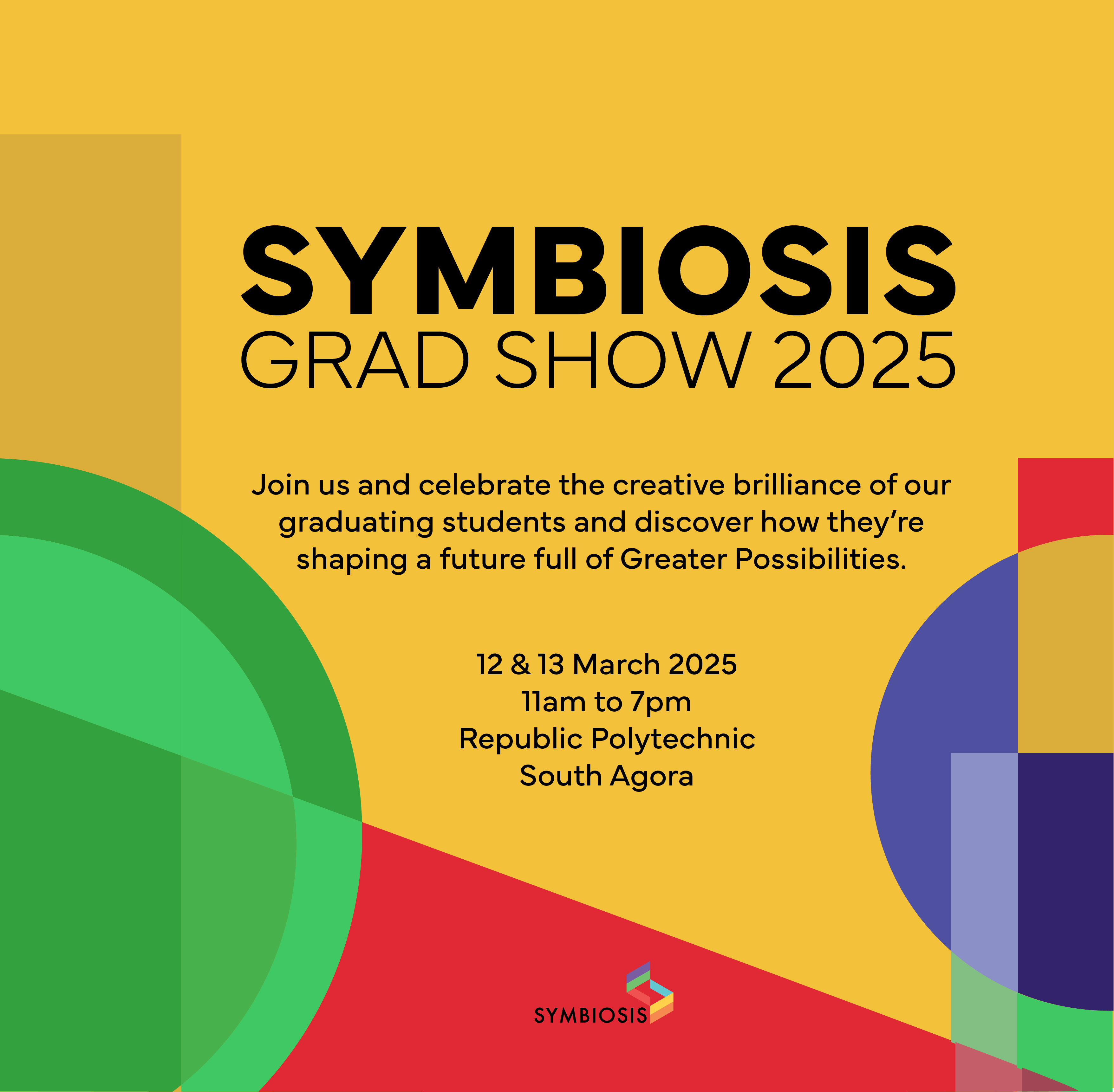 SYMBIOSIS Grad Show 2025, Wed 12th & Thurs 13th March